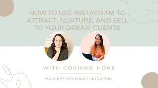 Instagram Tips and Tricks 2021: How to use Instagram to Attract, Nurture and Sell with Corinne Hone
