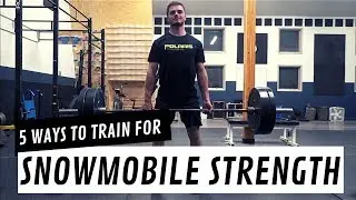 5 Ways to Train for Snowmobile Strength