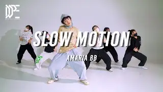 AMARIA BB - Slow Motion / Woopy choreography