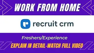 Recruit CRM | Work From Home Job | Best Online Job At Home | Latest Jobs For Freshers