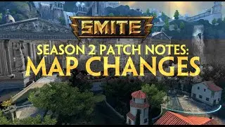 SMITE Patch Notes - Season 2 Map Changes (Feb 11, 2015)