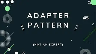 Adapter Pattern - Design Pattern