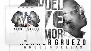 Salsa Urbana 2020 - Vuelve amor / Angel Huellas ft. Kenner Gruezo