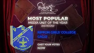 Rippon Girls' College | The Most Popular School Media Unit | 2nd Round | Ninnada 25