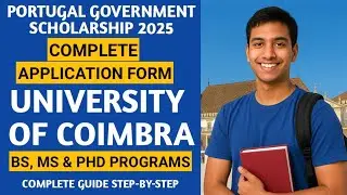 How to fill University of Coimbra Admission Form | Portugal DGES Scholarship 2025 | Complete Guide