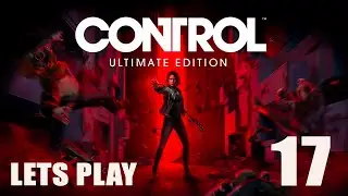 Control Ultimate Edition - Lets Play Part 17: Salvador Boss Fight