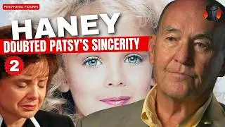 PERIPHERAL FIGURES Haney's Incisive Strategy For Interviewing Patsy Examined