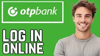 How to Login to OTP Bank Online Banking &ndash; Hungary (Quick & Easy)