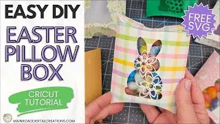 How to Make an Easter Pillow Box with Cricut | Free SVG Included!