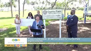 Press Conference (October 6, 2021):  $1 Million Grant for Currie Park Improvements