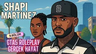 TÜREME.avi | SHAPI MARTINEZ | GTA5 GERÇEK HAYAT | BÖLÜM 9 #shapi #fivemroleplay
