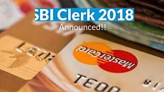 SBI Clerk 2018 Notification Released