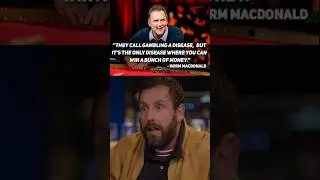 Adam Sandler Shares Hilarious Norm Macdonald Gambling Story | #comedy #funny #funnymoments #podcast