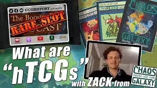 What are hTCGs & the hTCG community? (The Booster Pack&mdash;RARE SLOT #10 w/ ZACK from Chaos Galaxy TCG )