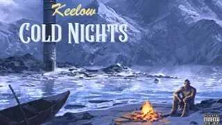 Keelow - Cold Nights (Official Audio)