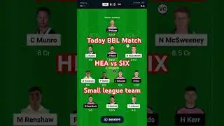 HEA vs SIX Dream11 match today dream11 bbl2024 team #dream11team #bbl2024 #cricket