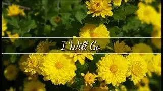 Christian Song w/ Lyrics: I WILL GO by Nebblett Family