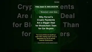 🧐👉 Why Ferrari's Crypto Payments Are a Bigger Deal for Blockchain Than for Car ... #QixNewsCrypto