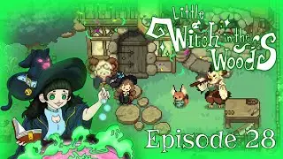 Little Witch in the Woods - Kyla's House, Fixing the Street Lamps and Strange Dreams