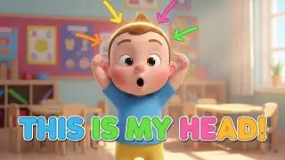 This Is My Head Song 🎵 | Body Parts Song for Toddlers & Preschoolers | Nursery Rhymes & Kids Songs