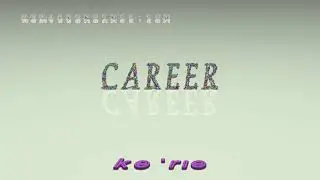 career - pronunciation + Examples in sentences and phrases