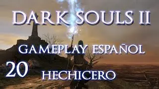 DARK SOULS 2 | Gameplay Hechicero P20 | Demonio de Fundici&oacute;n | Torre&oacute;n de Hierro 2