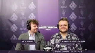 Eternal Weekend Europe: Legacy Championship Day 1  !standingsew