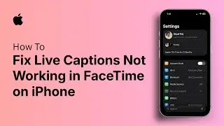 Как исправить неработающие субтитры в FaceTime на iPhone