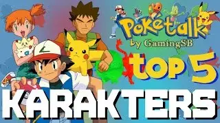 TOP 5 KARAKTERS IN POKEMON