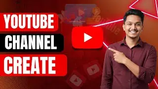কিভাবে প্রফেশনাল ইউটিউব চ্যানেল খুলে টাকাইনকাম করবেন | Create a YouTube Channe 2026