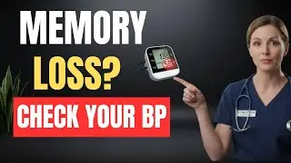 Memory Loss After 50? Your Blood Pressure Could Be to Blame
