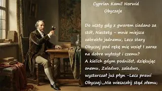 Obyczaje Cyprian Kamil Norwid Poezje Wiersze | Poezja Dla Duszy