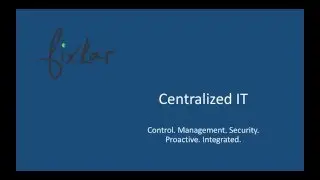 Centralized IT
