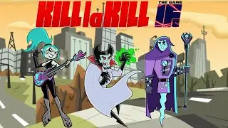 The Characters Play: Ember, Vlad & Clockwork Kill La Kill if