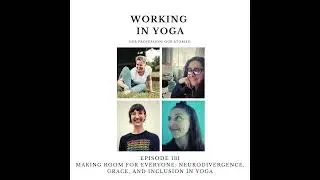 Making Room for Everyone: Neurodivergence, Grace, and Inclusion in Yoga