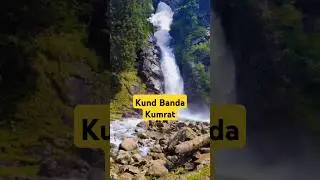 Kund Banda. Kumrat