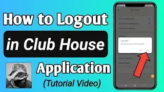 How to Logout Club House Account in Hindi