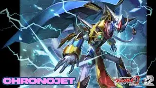 CARDFIGHT!! VANGUARD DEAR DAYS 2 (POST DZ-BT03) - CHRONOJET DECK SHOWCASE & DECK PROFILE