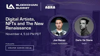 Digital Artists, NFTs and The New Renaissance | LA Blockchain Summit
