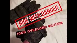 Icon Overlord Gloves Review