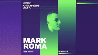 Mark Roma Live @ Creamfields 2025