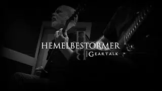 HEMELBESTORMER - Gear Talk (Filip)
