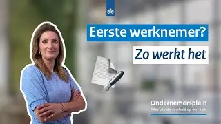 Eerste werknemer aannemen? Zo werkt het | Ondernemersplein
