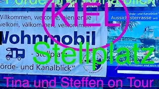 Wohnmobil Stellplatz Förde und Kanal Blick / Schiffe / Nord Ostsee Kanal / Tina und Steffen on Tour