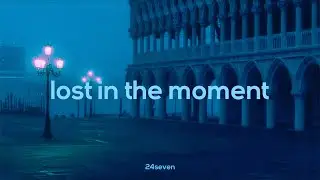 𝙡𝙤𝙨𝙩 𝙞𝙣 𝙩𝙝𝙚 𝙢𝙤𝙢𝙚𝙣𝙩.
