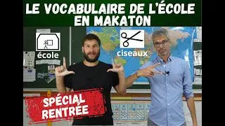 Le vocabulaire de l'école signé en Makaton!