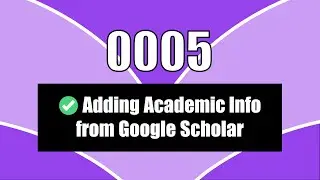 Title: Adding Academic Information from Google Scholar