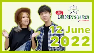 LSBC Children's Church E-learning (12 Jun)