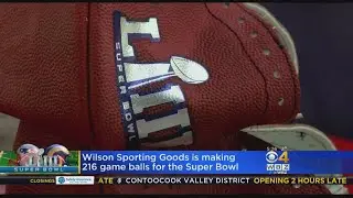 Wilson Sporting Goods Making 216 Game Balls For Super Bowl LIII