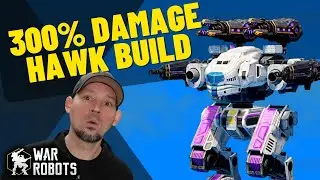 War Robots Hawk 300% Damage Build |  War robots MK3 Gameplay WR